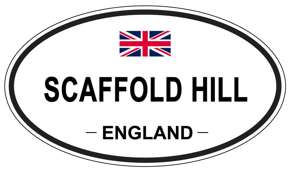 SCAFFOLD HILL, ENGLAND - Oval Sticker
