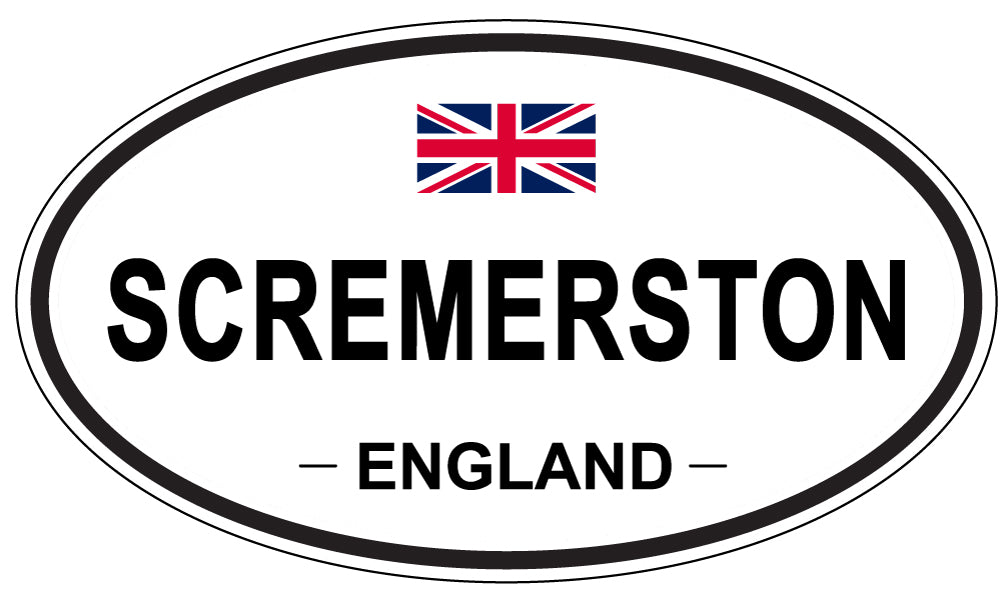 SCREMERSTON, ENGLAND - Oval Sticker