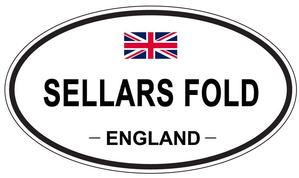 SELLARS FOLD, ENGLAND - Oval Sticker