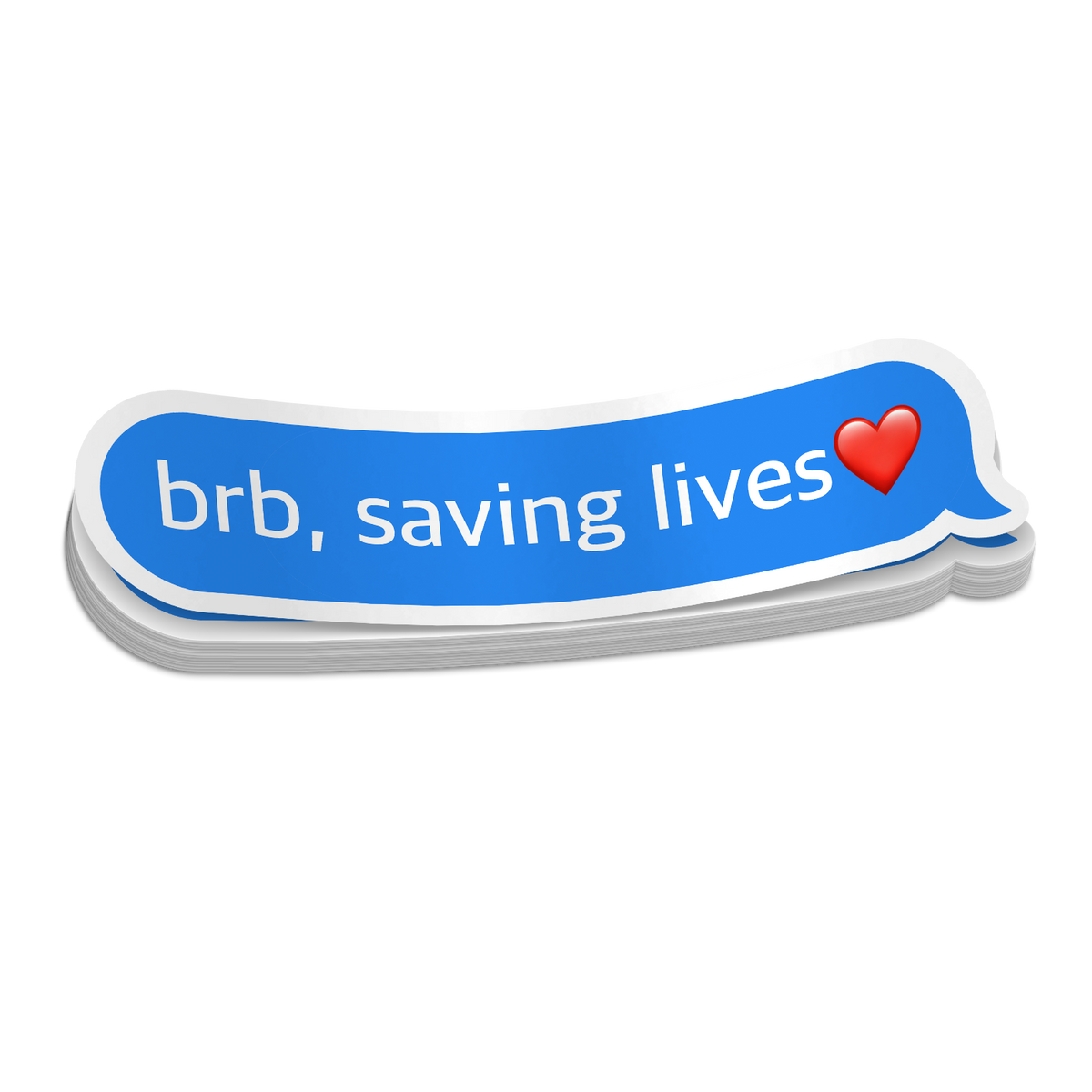 BRB Saving Lives | Funny Medical Stickers