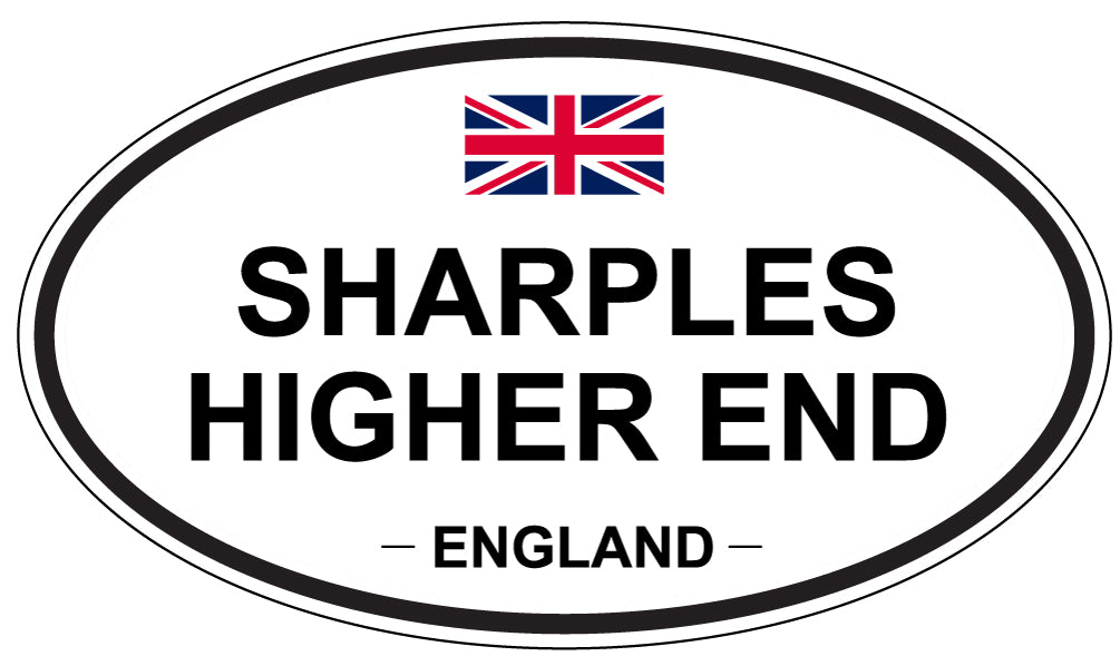 SHARPLES HIGHER END, ENGLAND - Oval Sticker