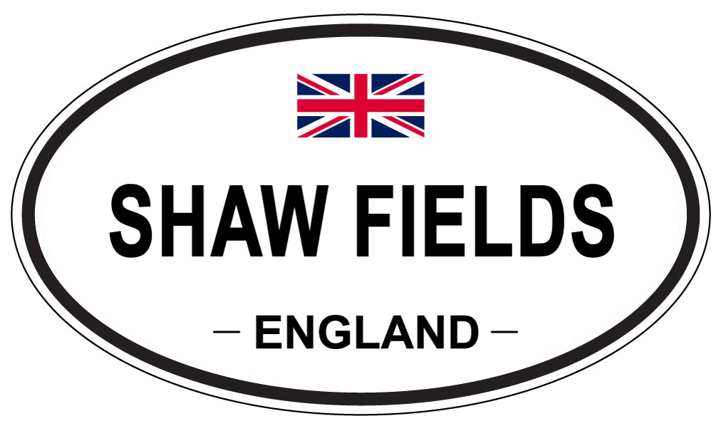 SHAW FIELDS, England - Oval Magnet