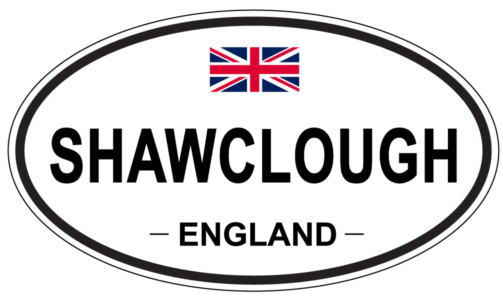 SHAWCLOUGH, ENGLAND - Oval Sticker