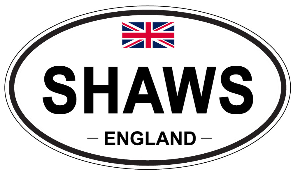 SHAWS, ENGLAND - Oval Sticker