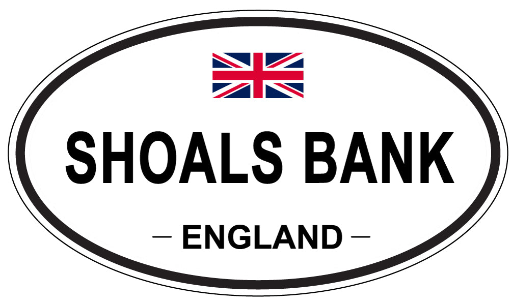 SHOALS BANK, England - Oval Magnet