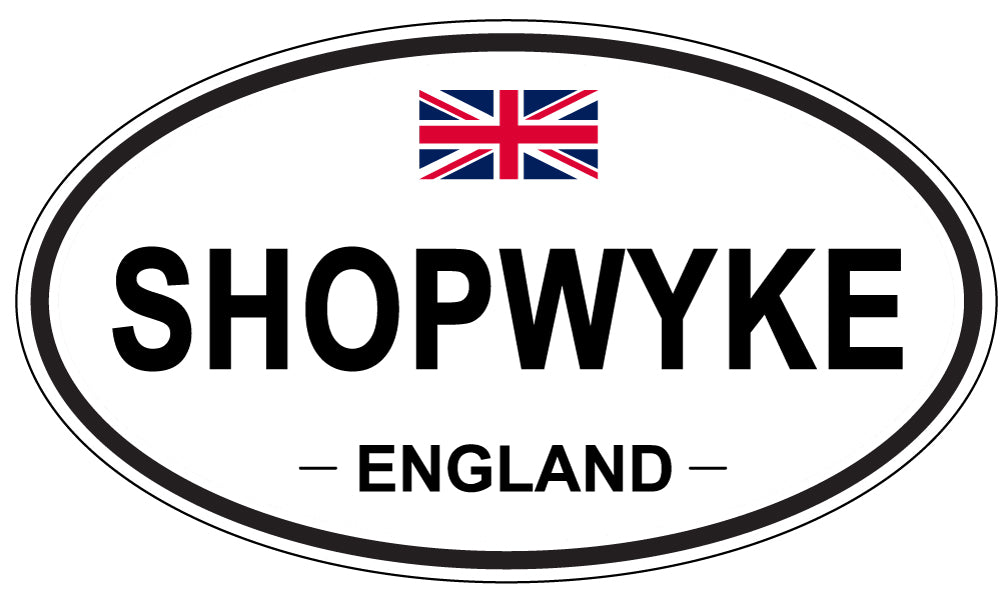 SHOPWYKE, ENGLAND - Oval Sticker