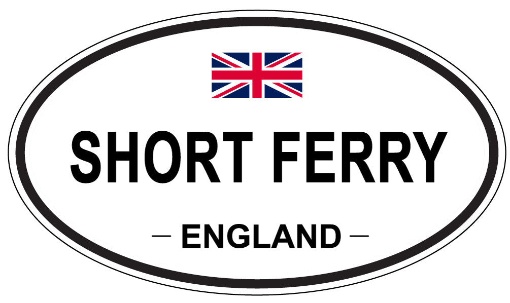 SHORT FERRY, ENGLAND - Oval Sticker