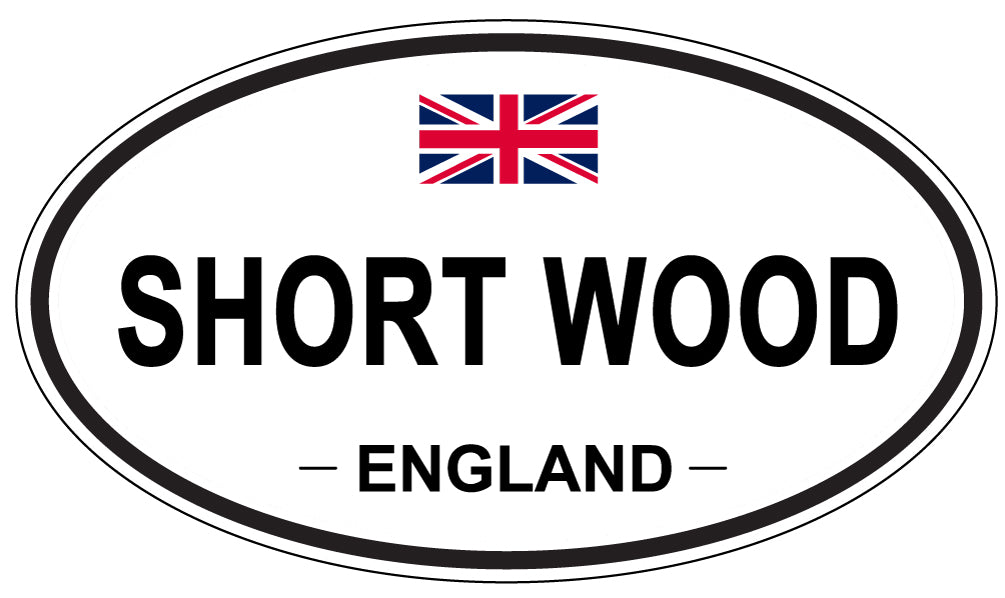 SHORT WOOD, ENGLAND - Oval Sticker