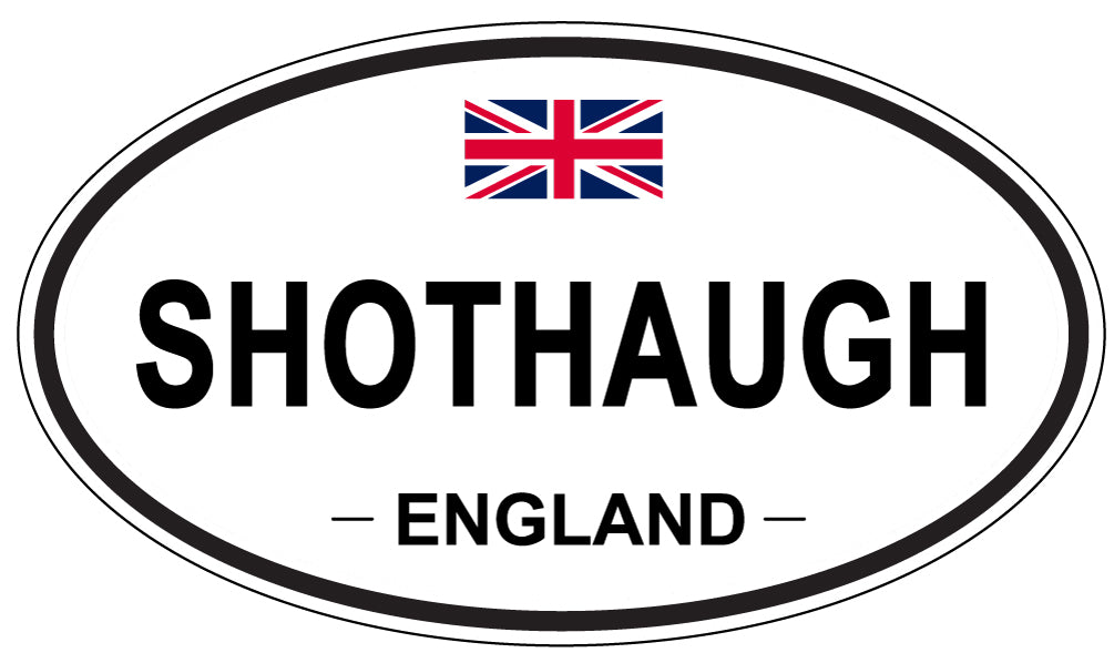 SHOTHAUGH, ENGLAND - Oval Sticker