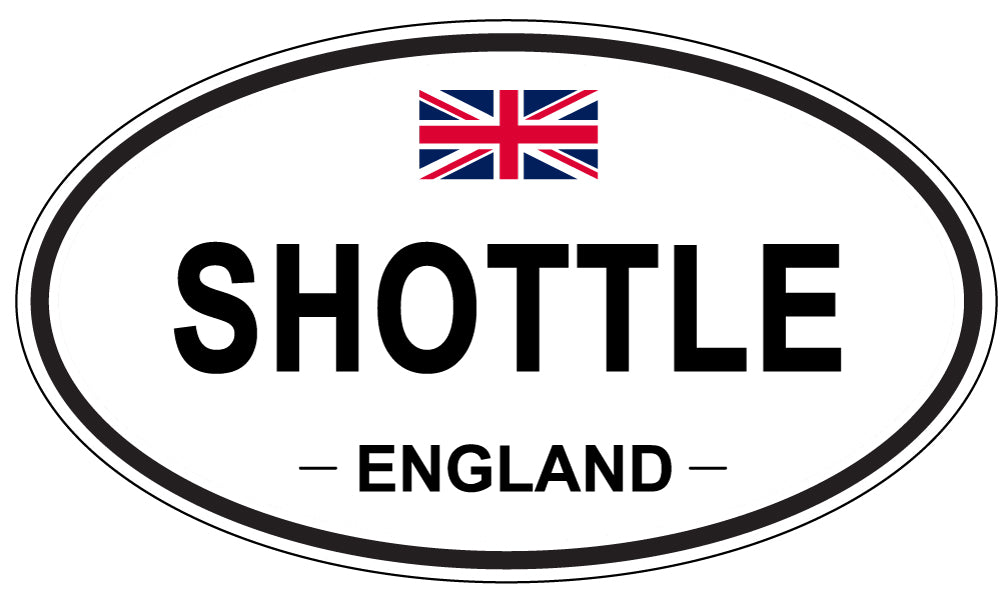 SHOTTLE, ENGLAND - Oval Sticker