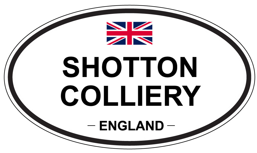 SHOTTON COLLIERY, ENGLAND - Oval Sticker