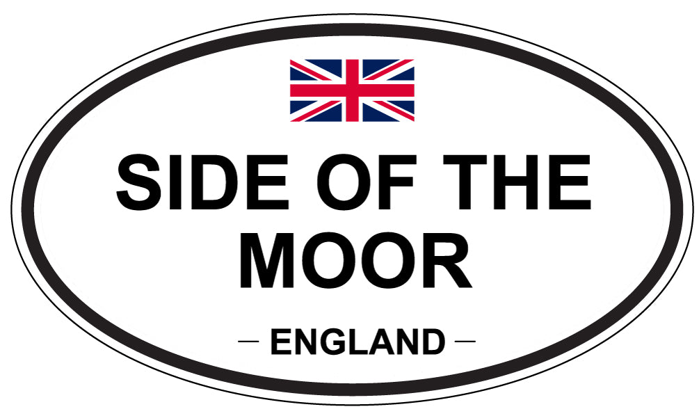 SIDE OF THE MOOR, ENGLAND - Oval Sticker