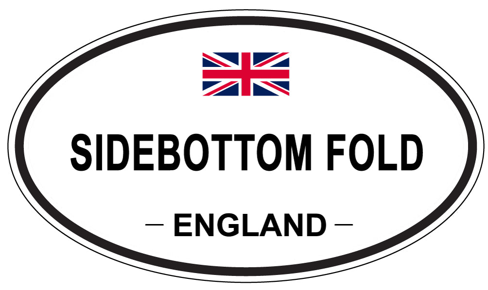SIDEBOTTOM FOLD, ENGLAND - Oval Sticker