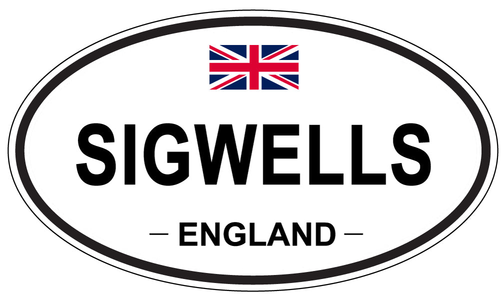 SIGWELLS, ENGLAND - Oval Sticker