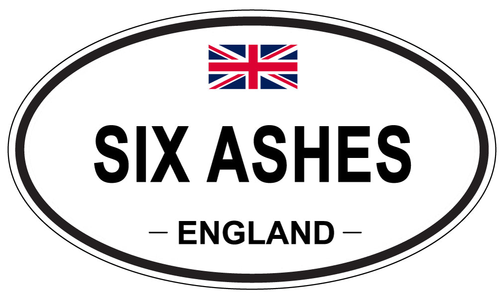 SIX ASHES, ENGLAND - Oval Sticker