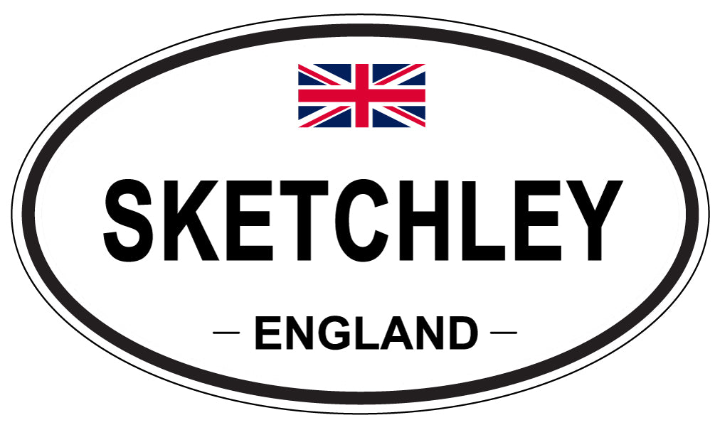 SKETCHLEY, ENGLAND - Oval Sticker
