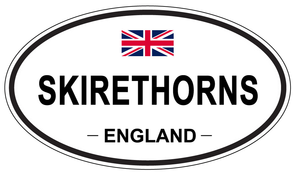 SKIRETHORNS, ENGLAND - Oval Sticker