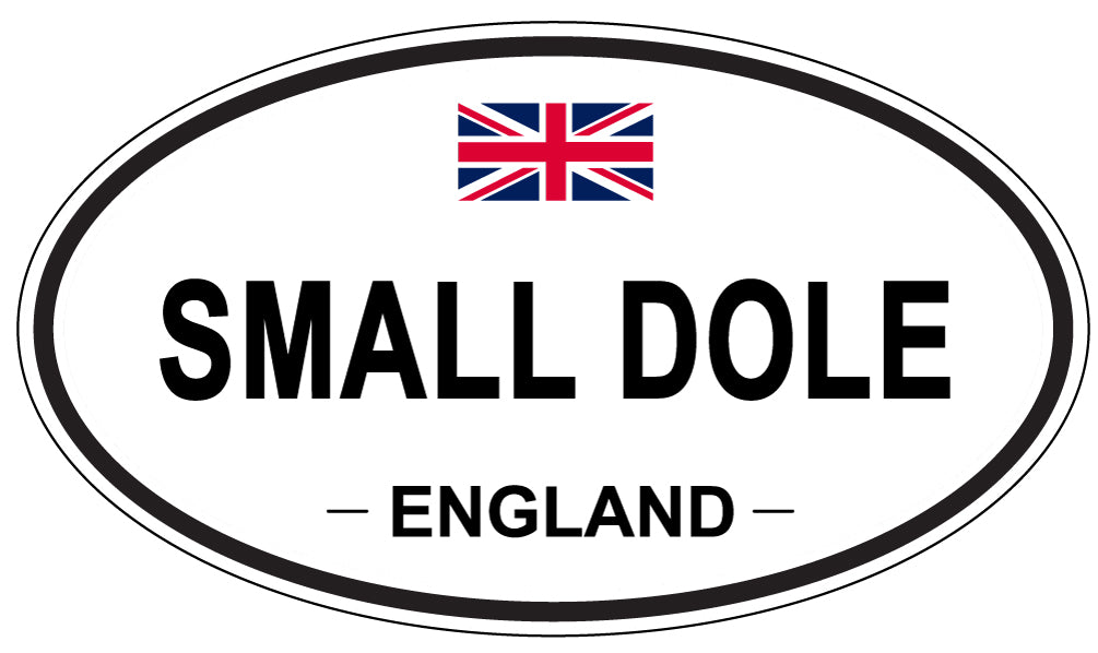 SMALL DOLE, ENGLAND - Oval Sticker