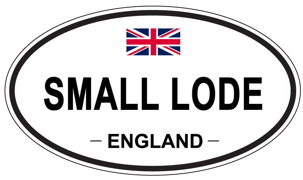 SMALL LODE, ENGLAND - Oval Sticker