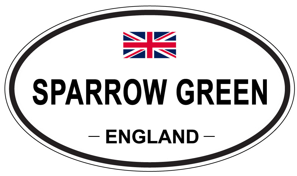 SPARROW GREEN, ENGLAND - Oval Sticker