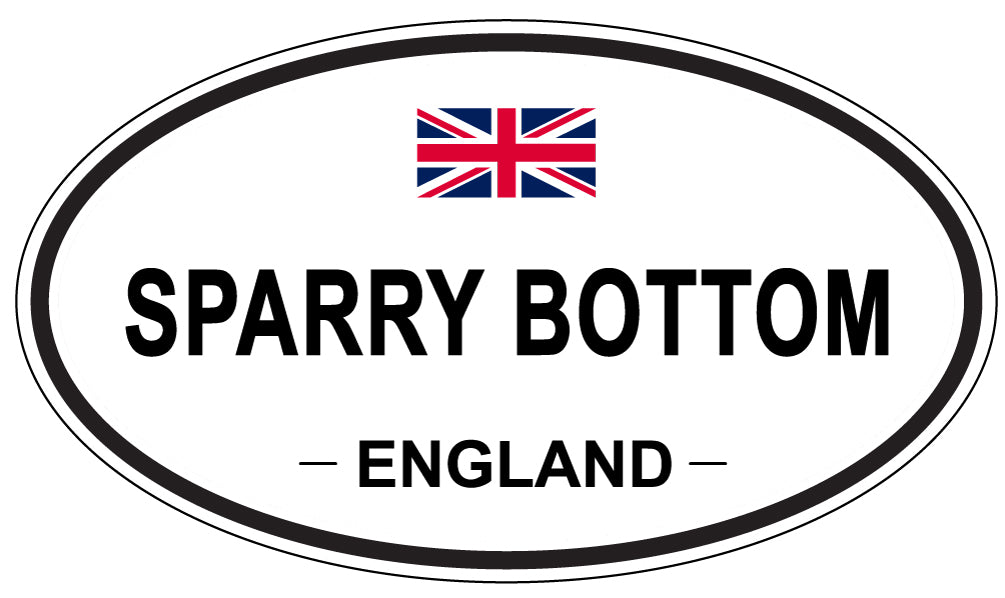 SPARRY BOTTOM, ENGLAND - Oval Sticker