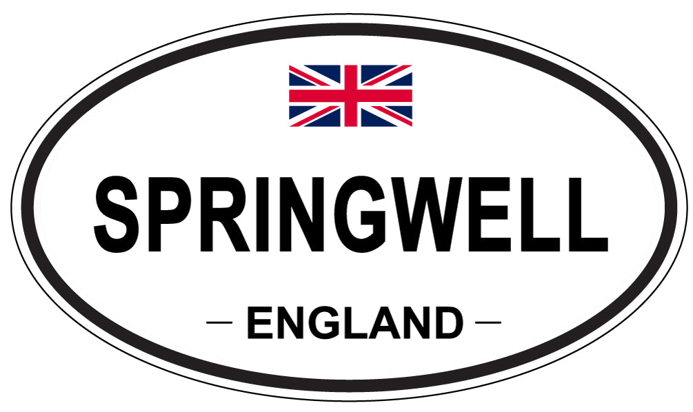 SPRINGWELL, ENGLAND - Oval Sticker