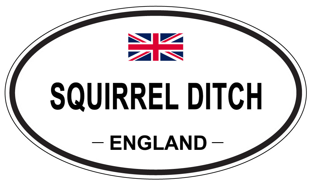 SQUIRREL DITCH, ENGLAND - Oval Sticker