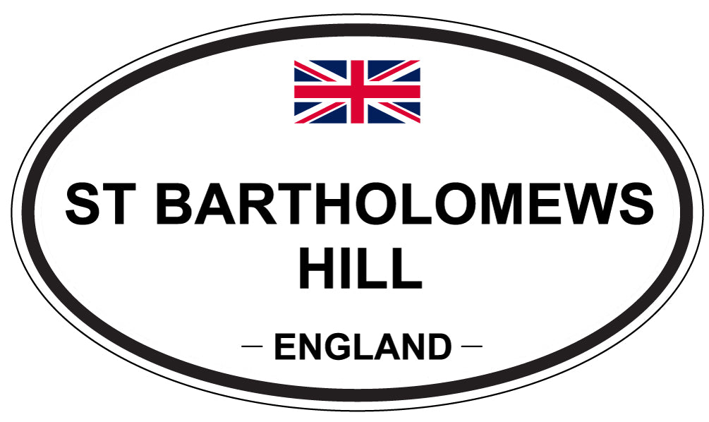 ST BARTHOLOMEWS HILL, ENGLAND - Oval Sticker