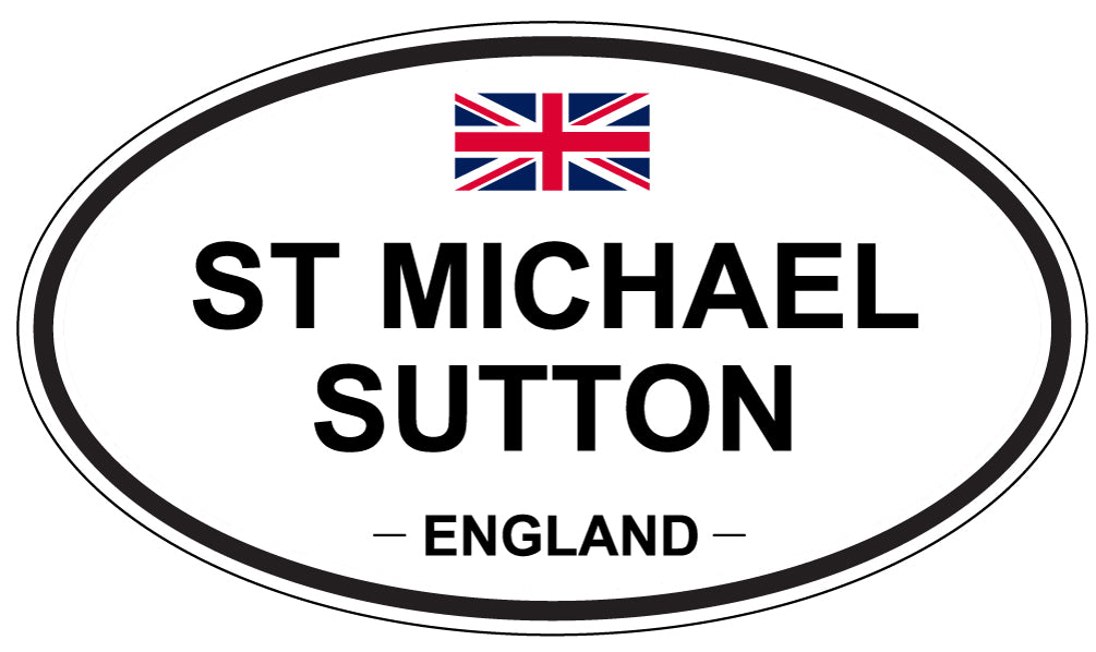 ST MICHAEL SUTTON, ENGLAND - Oval Sticker