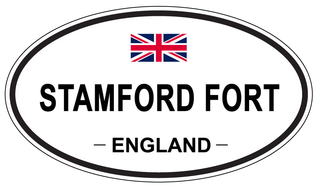 STAMFORD FORT, ENGLAND - Oval Sticker
