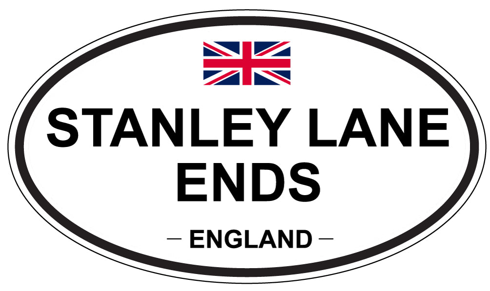 STANLEY LANE ENDS, ENGLAND - Oval Sticker