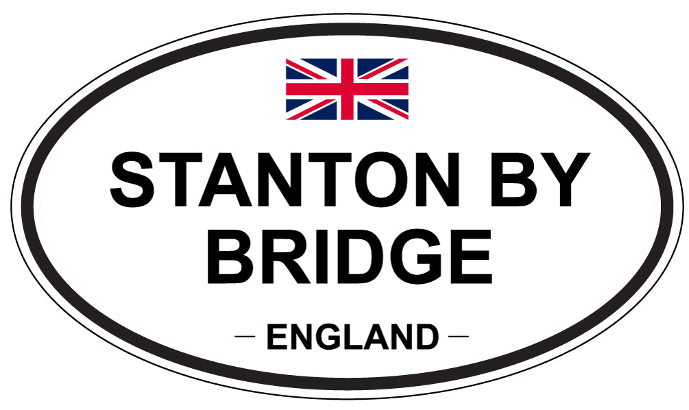 STANTON BY BRIDGE, ENGLAND - Oval Sticker