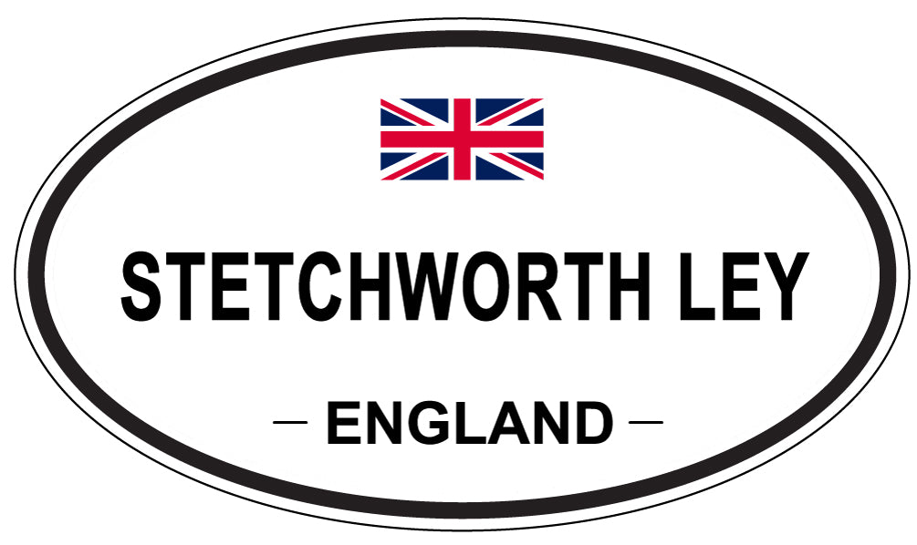 STETCHWORTH LEY, ENGLAND - Oval Sticker