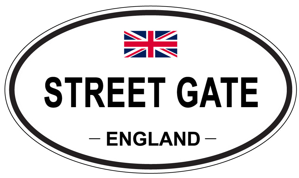 STREET GATE, ENGLAND - Oval Sticker