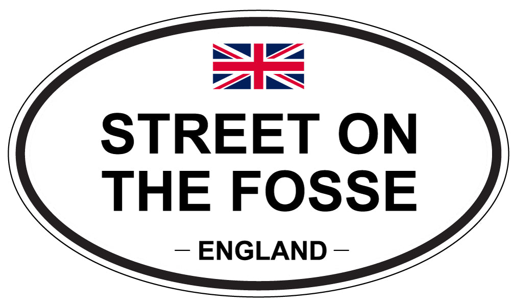 STREET ON THE FOSSE, England - Oval Magnet