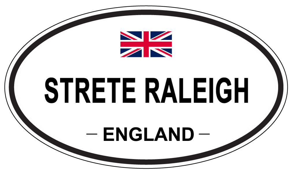 STRETE RALEIGH, ENGLAND - Oval Sticker