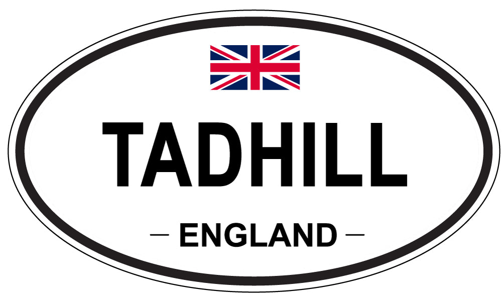 TADHILL, ENGLAND - Oval Sticker