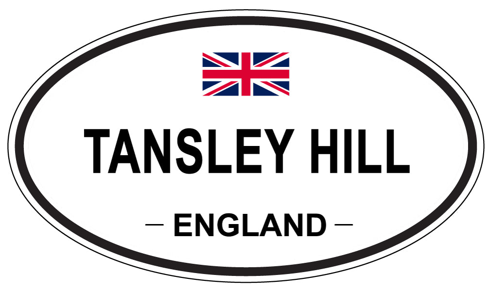 TANSLEY HILL, England - Oval Magnet