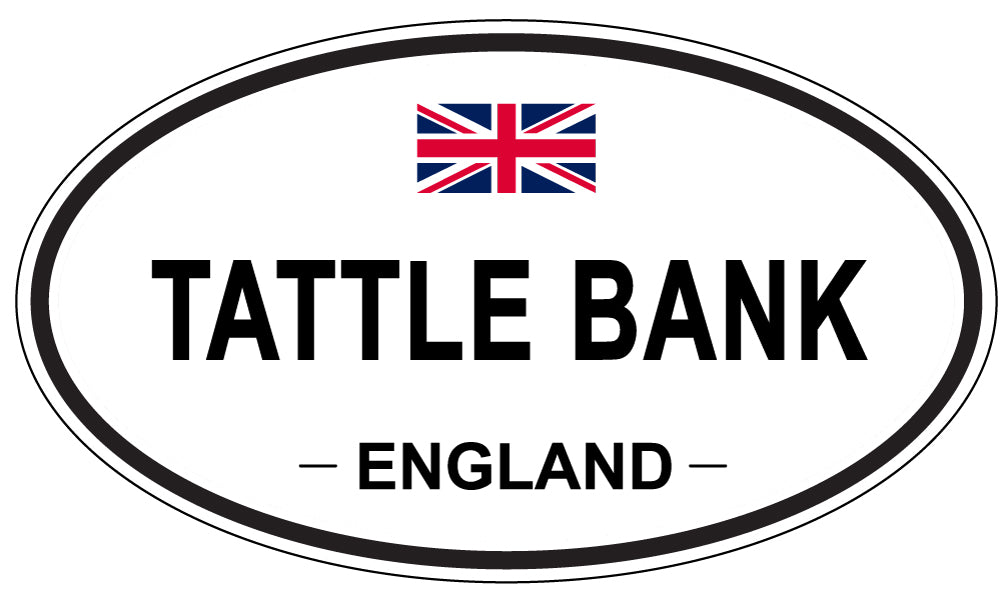 TATTLE BANK, ENGLAND - Oval Sticker