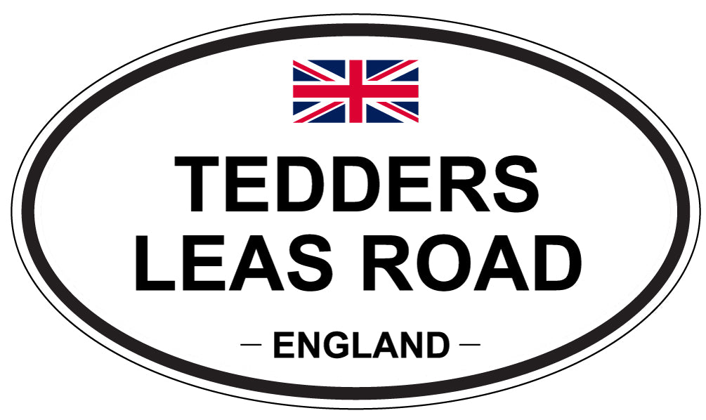 TEDDERS LEAS ROAD, England - Oval Magnet