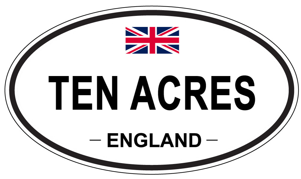 TEN ACRES, ENGLAND - Oval Sticker