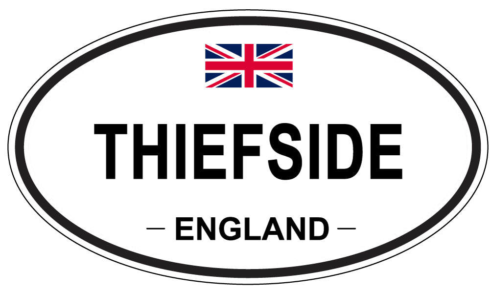 THIEFSIDE, England - Oval Magnet