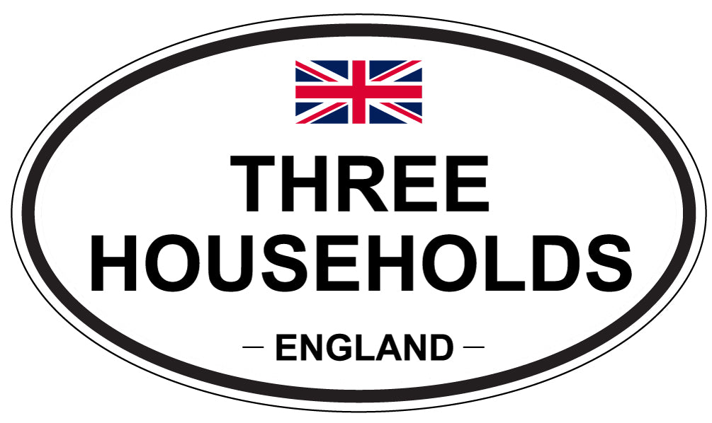THREE HOUSEHOLDS, England - Oval Magnet