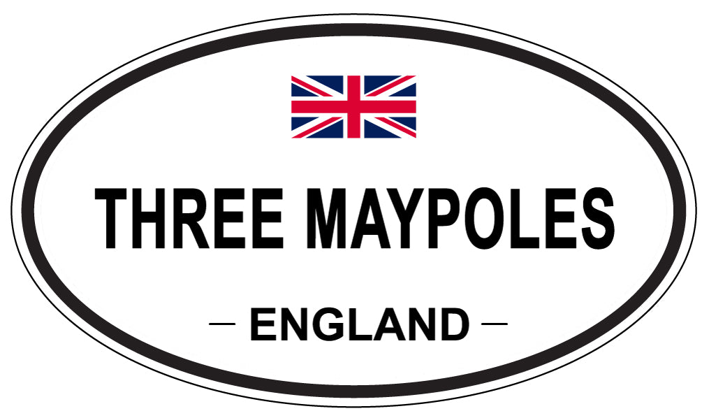 THREE MAYPOLES, ENGLAND - Oval Sticker