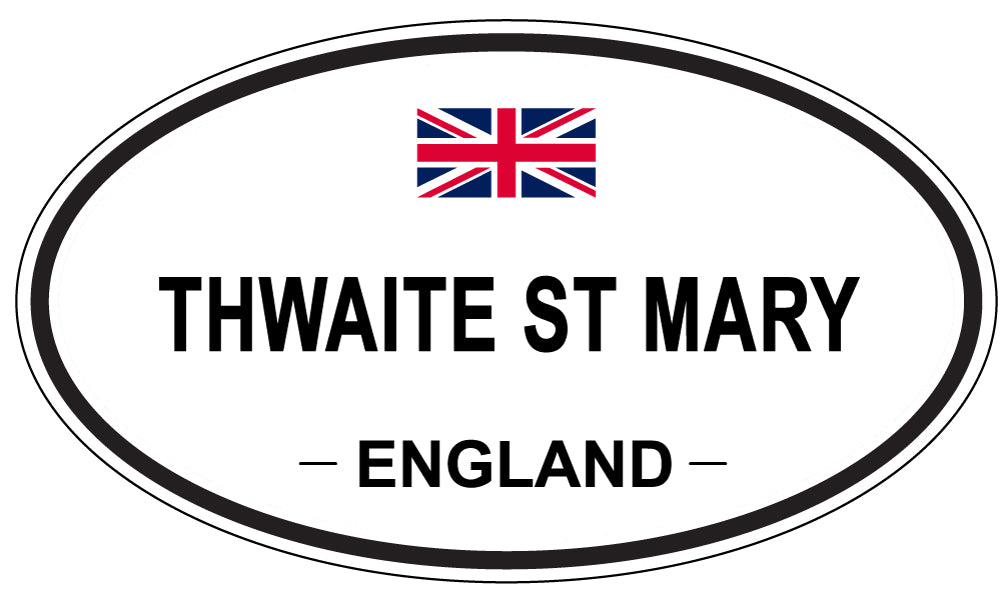 THWAITE ST MARY, England - Oval Magnet