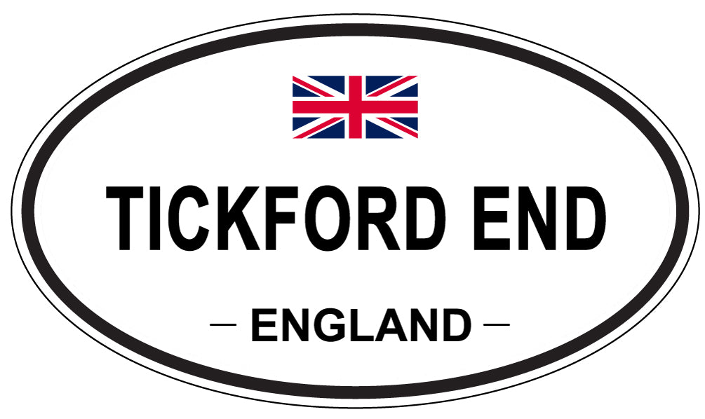 TICKFORD END, ENGLAND - Oval Sticker