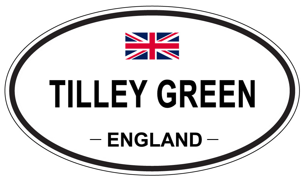 TILLEY GREEN, ENGLAND - Oval Sticker