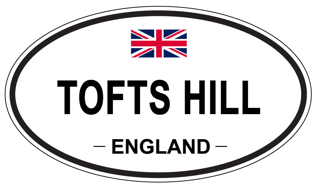 TOFTS HILL, England - Oval Magnet