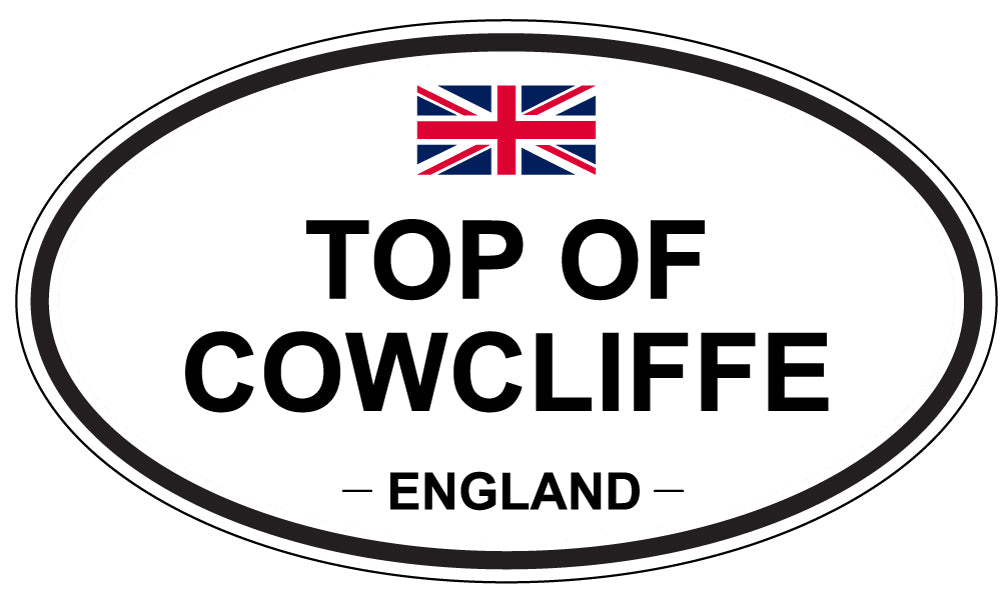 TOP OF COWCLIFFE, England - Oval Magnet