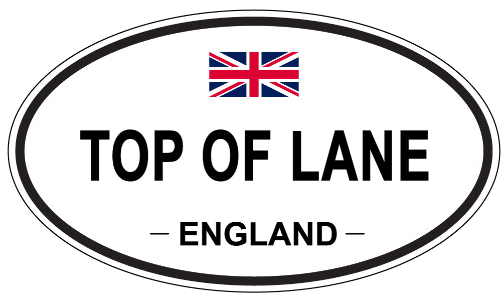 TOP OF LANE, England - Oval Magnet